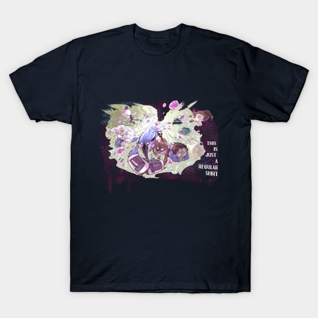 This is Just a Regular Shirt T-Shirt by BahamutAxiom